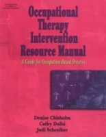 Occupational Therapy Intervention Resource Manual : A Guide for Occupation-Based Practice артикул 166e.