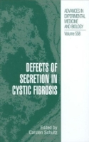 Defects of Secretion in Cystic Fibrosis (Advances in Experimental Medicine and Biology) артикул 232e.