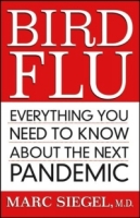 Bird Flu : Everything You Need to Know About the Next Pandemic артикул 371e.
