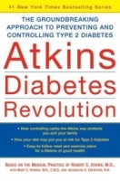 Atkins Diabetes Revolution : The Groundbreaking Approach to Preventing and Controlling Type 2 Diabetes артикул 381e.