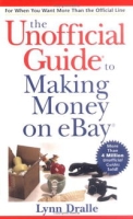 The Unofficial Guide to Making Money on eBay (Unofficial Guides) артикул 277e.