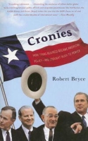 Cronies: Oil, The Bushes, and the Rise of Texas, America's Superstate артикул 280e.