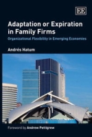 Adaptation or Expiration in Family Firms: Organizational Flexibility in Emerging Economies артикул 377e.