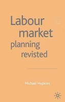 Labour Market Planning Revisited артикул 387e.