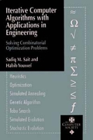 Iteractive Computer Algorithms with Applications in Engineering: Solving Combinatorial Optimization Problems артикул 132e.