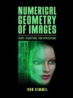 Numerical Geometry of Images : Theory, Algorithms, and Applications артикул 182e.
