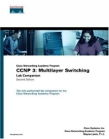 CCNP 3 : Multilayer Switching Lab Companion (Cisco Networking Academy Program) (2nd Edition) (Cisco Networking Academy Program) артикул 281e.