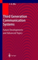 Third Generation Communication Systems : Future Developments and Advanced Topics артикул 366e.