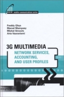 3G Multimedia Network Services, Accounting, and User Profiles (Artech House Mobile Communications Series) артикул 370e.