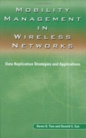 Mobility Management in Wireless Networks : Data Replication Strategies and Applications артикул 375e.